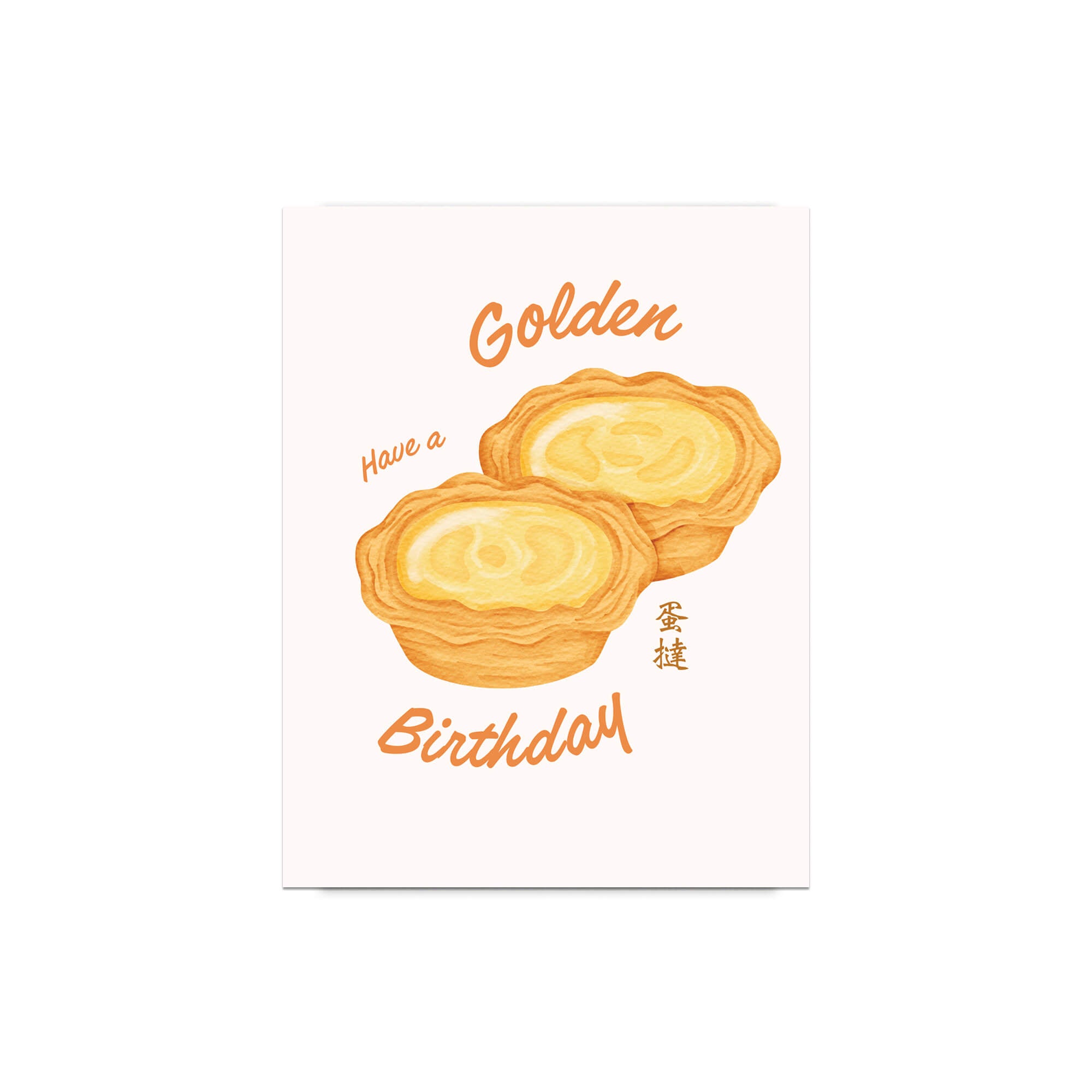 asian birthday Greeting card with two golden egg tart pastries and 'Have a Golden Birthday' text on a white background.