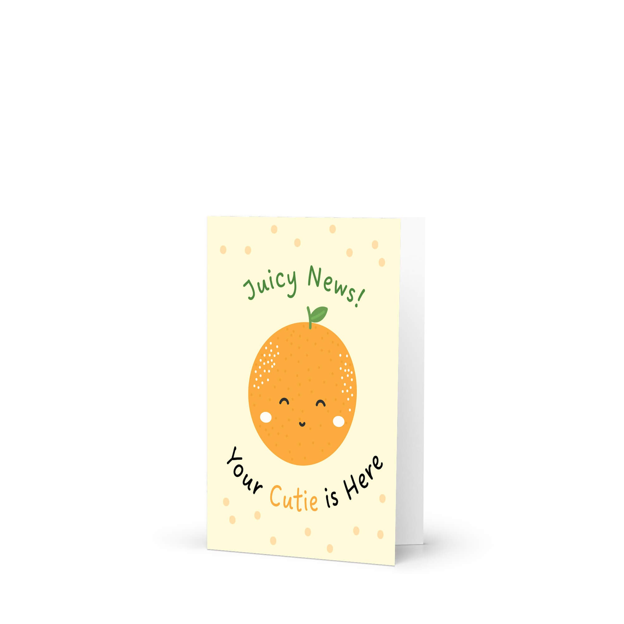 A cute baby shower card featuring a smiling orange illustration with the text 'Juicy News!' and 'Your Cutie is Here', shown on a clean white background.