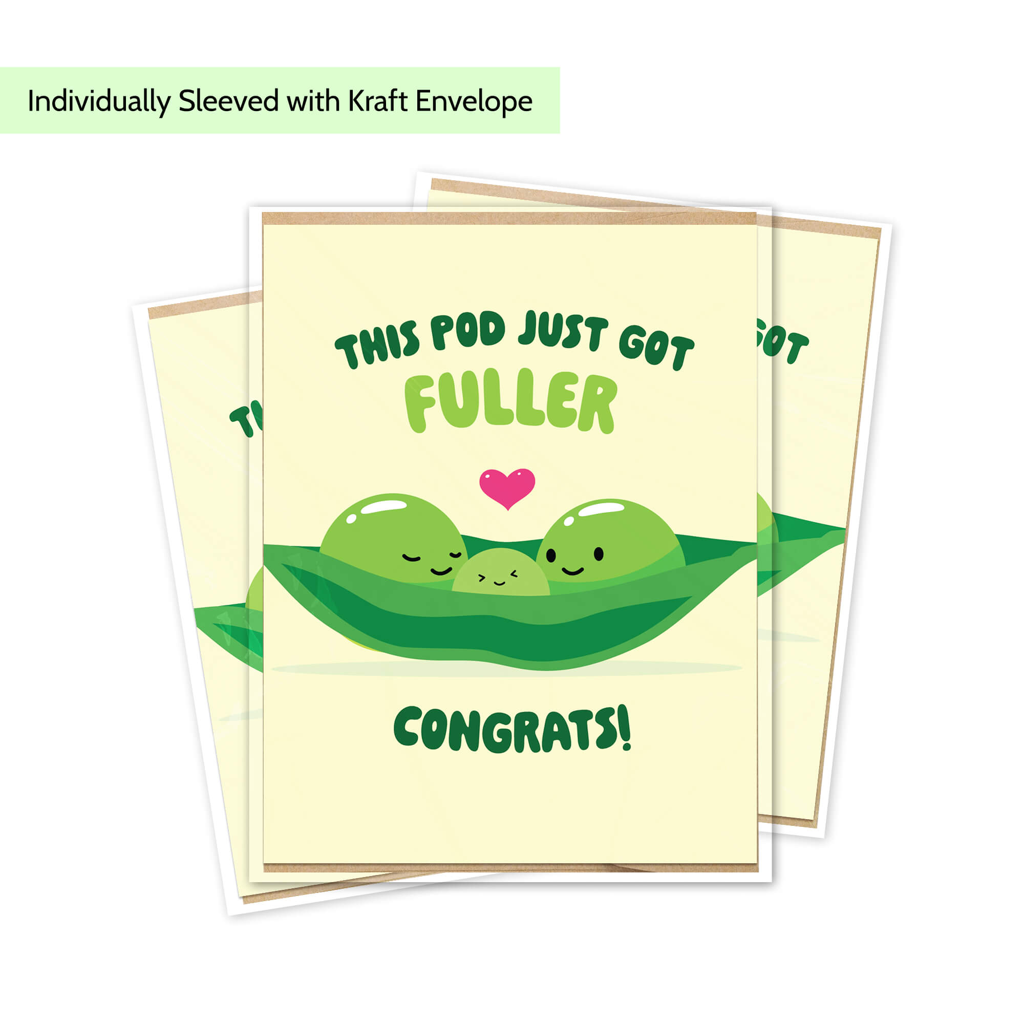 A stack of cute new baby cards for a pod being fuller, featuring a cartoon green pea pod with two smiling peas and a pink heart. The text reads 'THIS POD JUST GOT FULLER' and 'CONGRATS!'.
