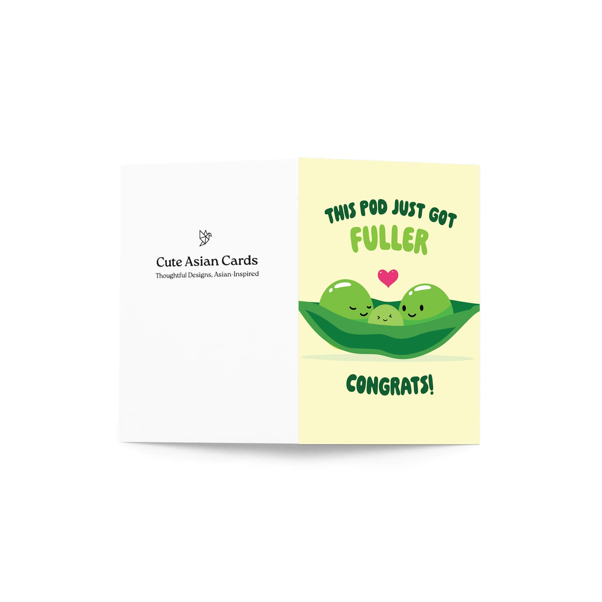 A folded new baby shower card shown on a white background. The right panel has a pale yellow background with the text 'THIS POD JUST GOT FULLER CONGRATS!' and a cute illustration of two green peas hugging under a small pink heart.