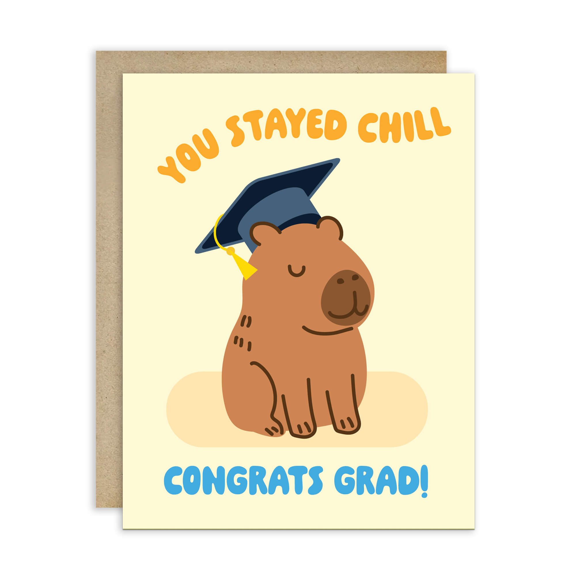 cute Graduation card with a capybara wearing a cap and 'You Stayed Chill Congrats Grad!' text on a yellow background.