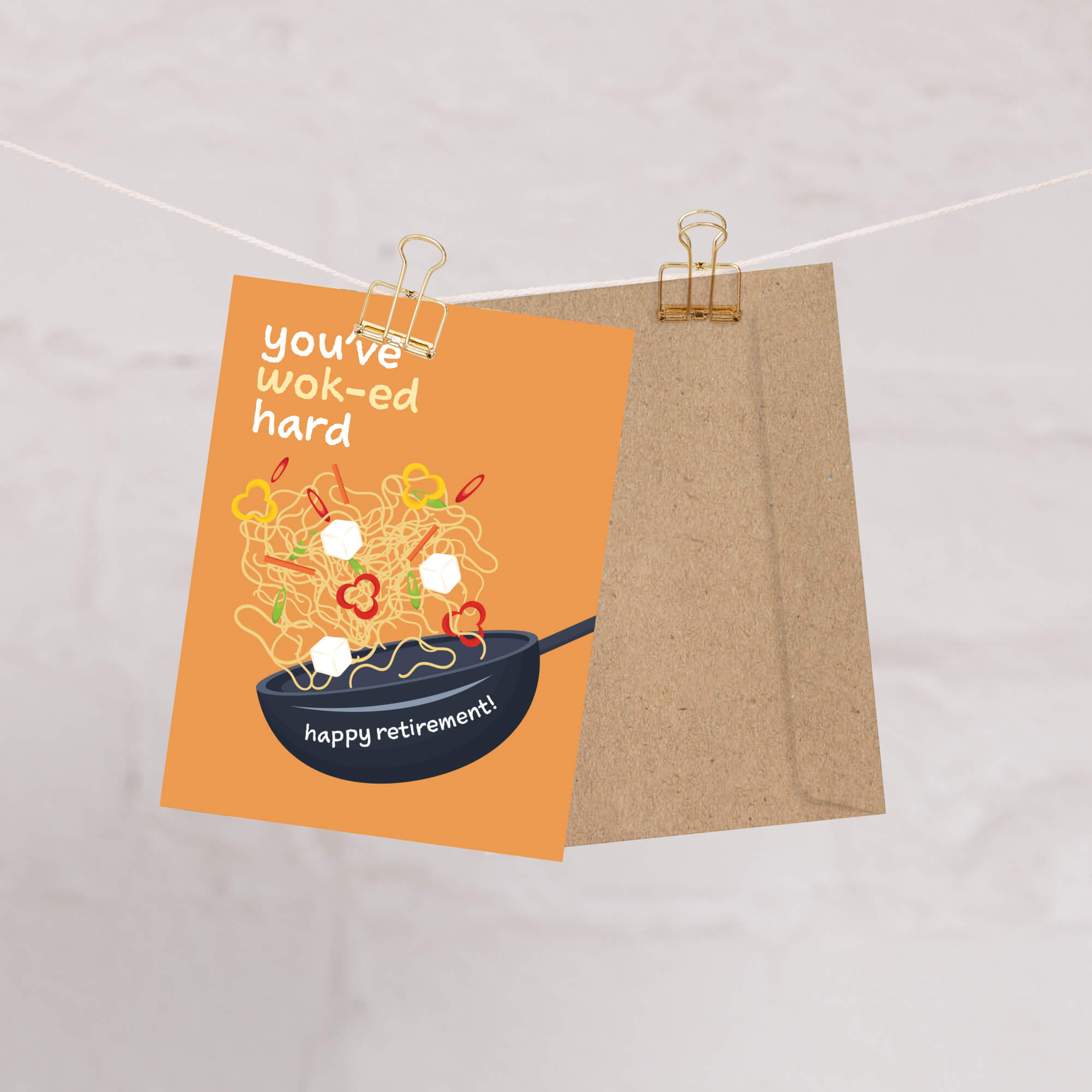 retirement card with a wok and noodles design, text 'you've wok-ed hard happy retirement!', on an orange background.