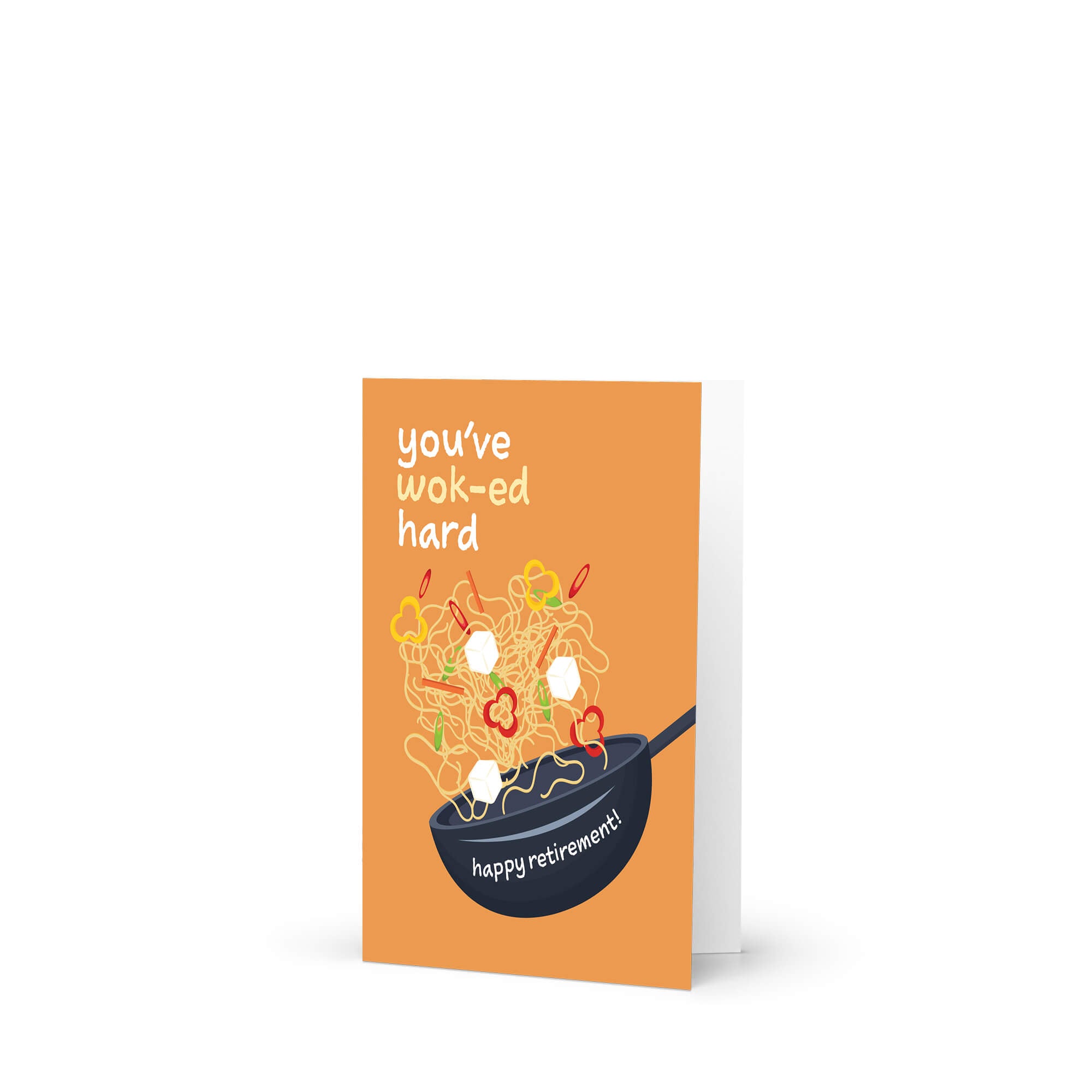 retirement card with a wok and noodles design, text 'you've wok-ed hard happy retirement!', on an orange background.