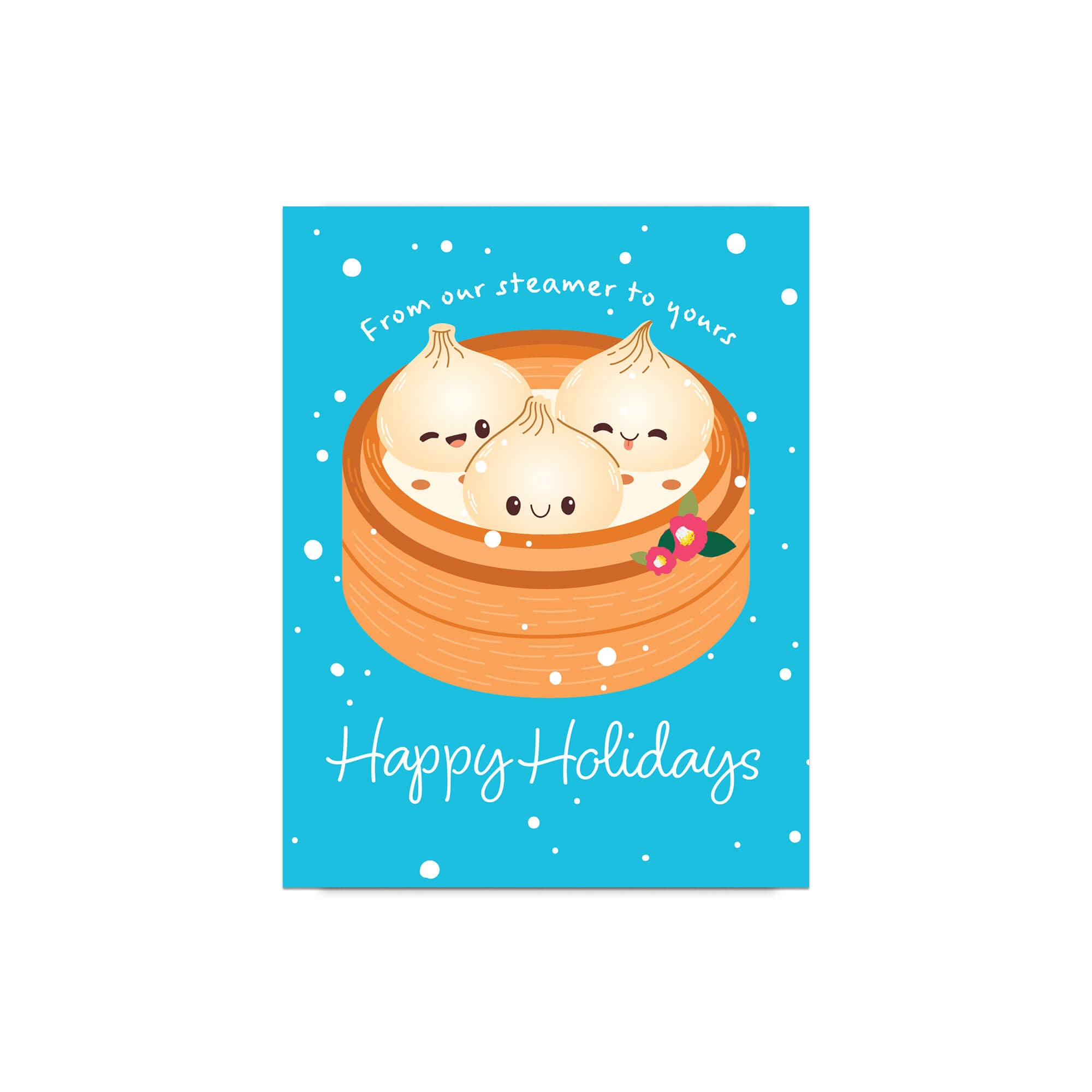 cute christmas greeting card with Three cute soup dumplings in bamboo steamer on teal snow with “From our steamer to yours. Happy Holidays.”