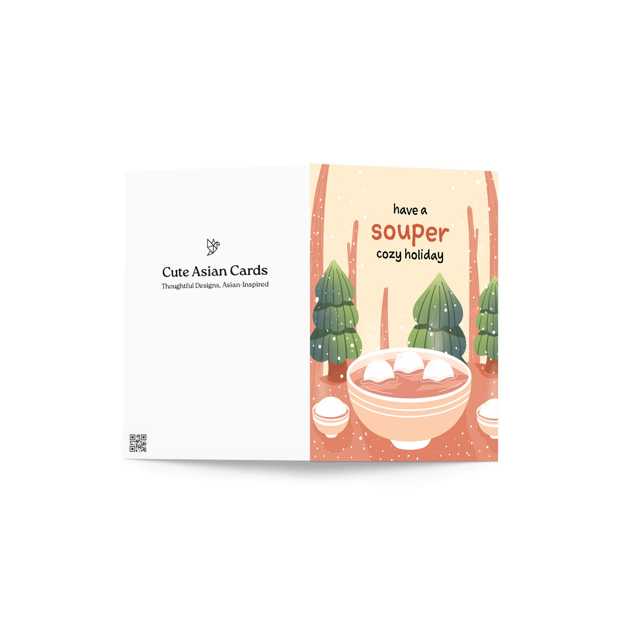 unique holiday Greeting card with a bowl of soup and winter scene, text 'have a souper cozy holiday'. 