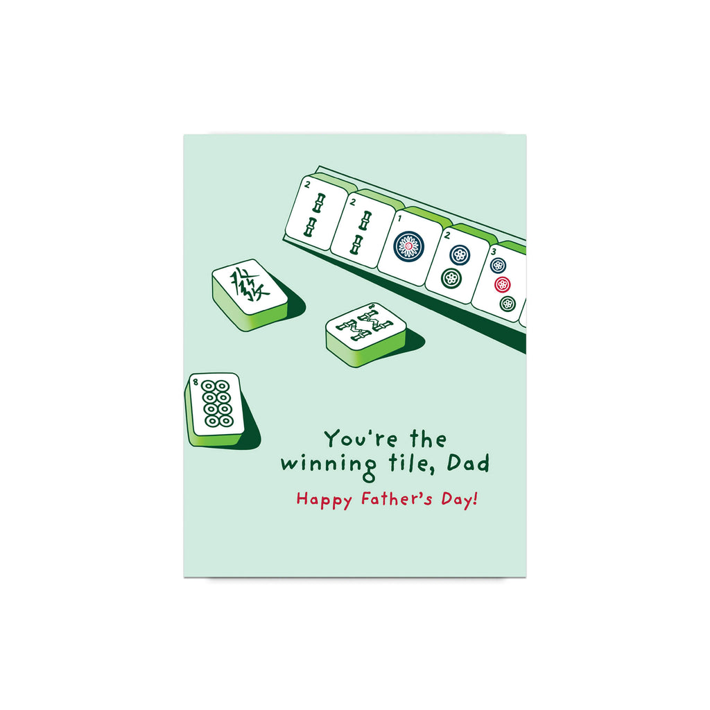 Father's Day card with Mahjong tiles and text "youre the winning tile dad" on a light green background