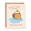 funny Father's Day card with a cute capybara animal in water and text 'thanks for being chill, dad capy father's day!' on a beige background.