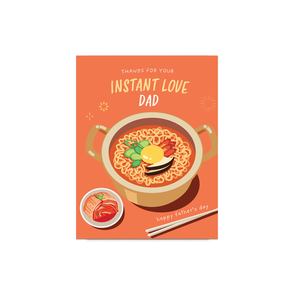 funny father's day card with a pot of korean instant noodles and text 'Thanks for your instant love dad' on an orange background.