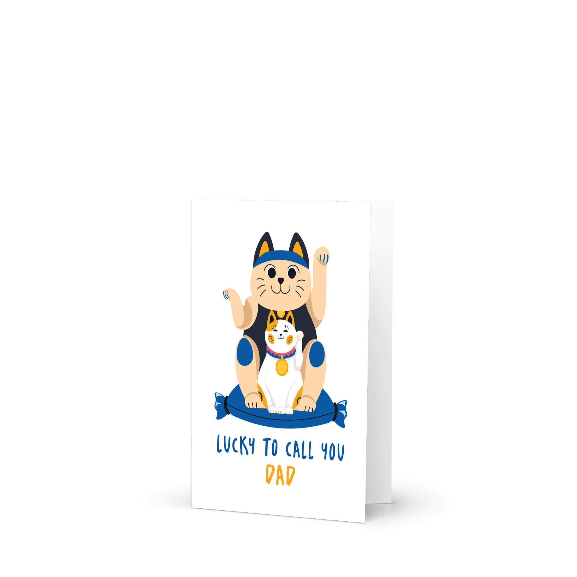 cute father's day card with japanese maneki neko lucky cat design and text 'Lucky to call you Dad' on a white background.
