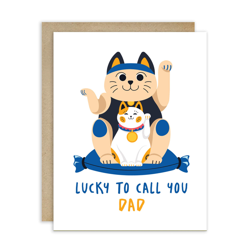 cute father's day card with japanese maneki neko lucky cat design and text 'Lucky to call you Dad' on a white background.