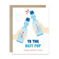 funny Father's Day card with two hands holding japanese soda pop bottles and pun 'To the best pop happy father's day!'.