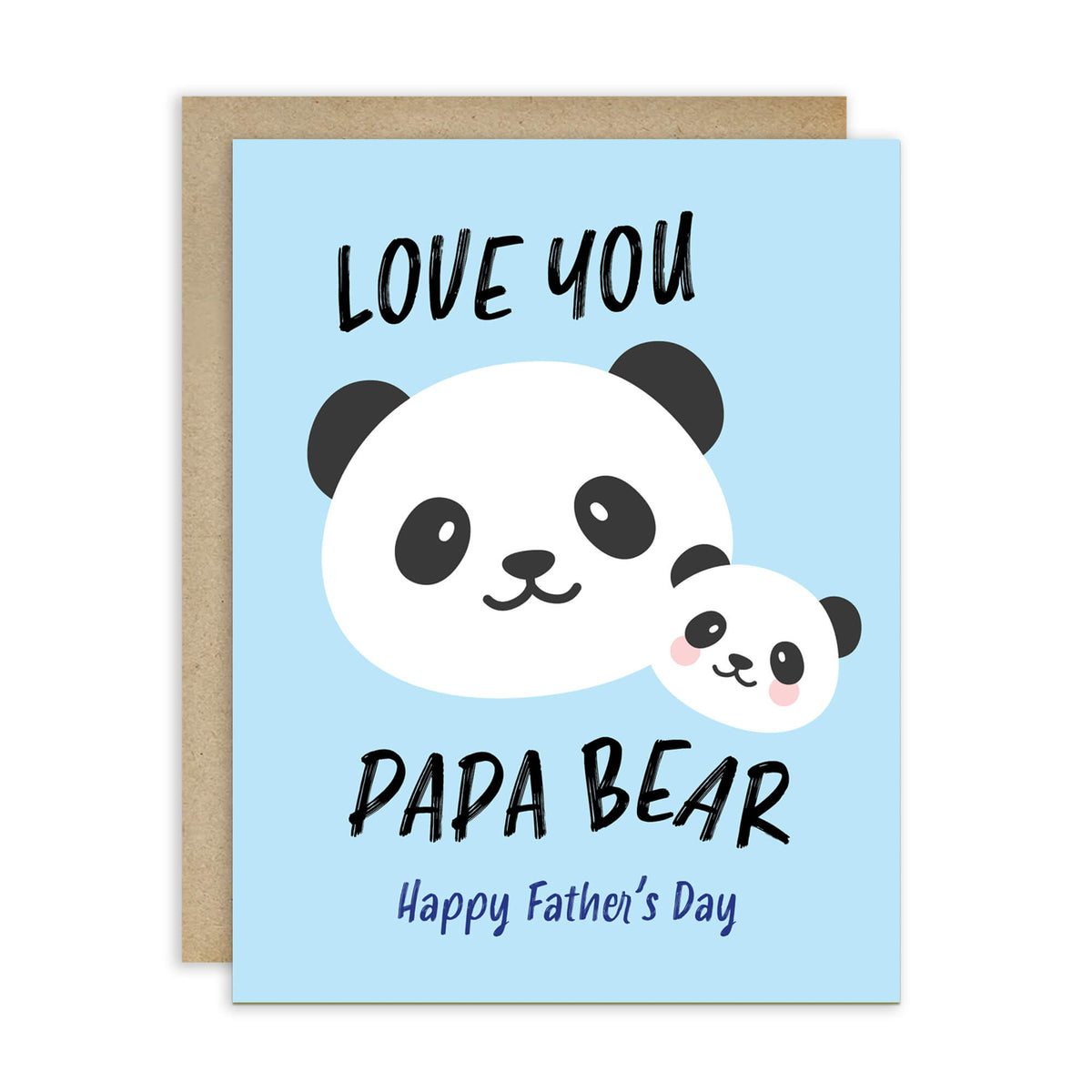 cute Father's Day card with panda bear animal illustration and funny text "you love papa bear" on a light blue background