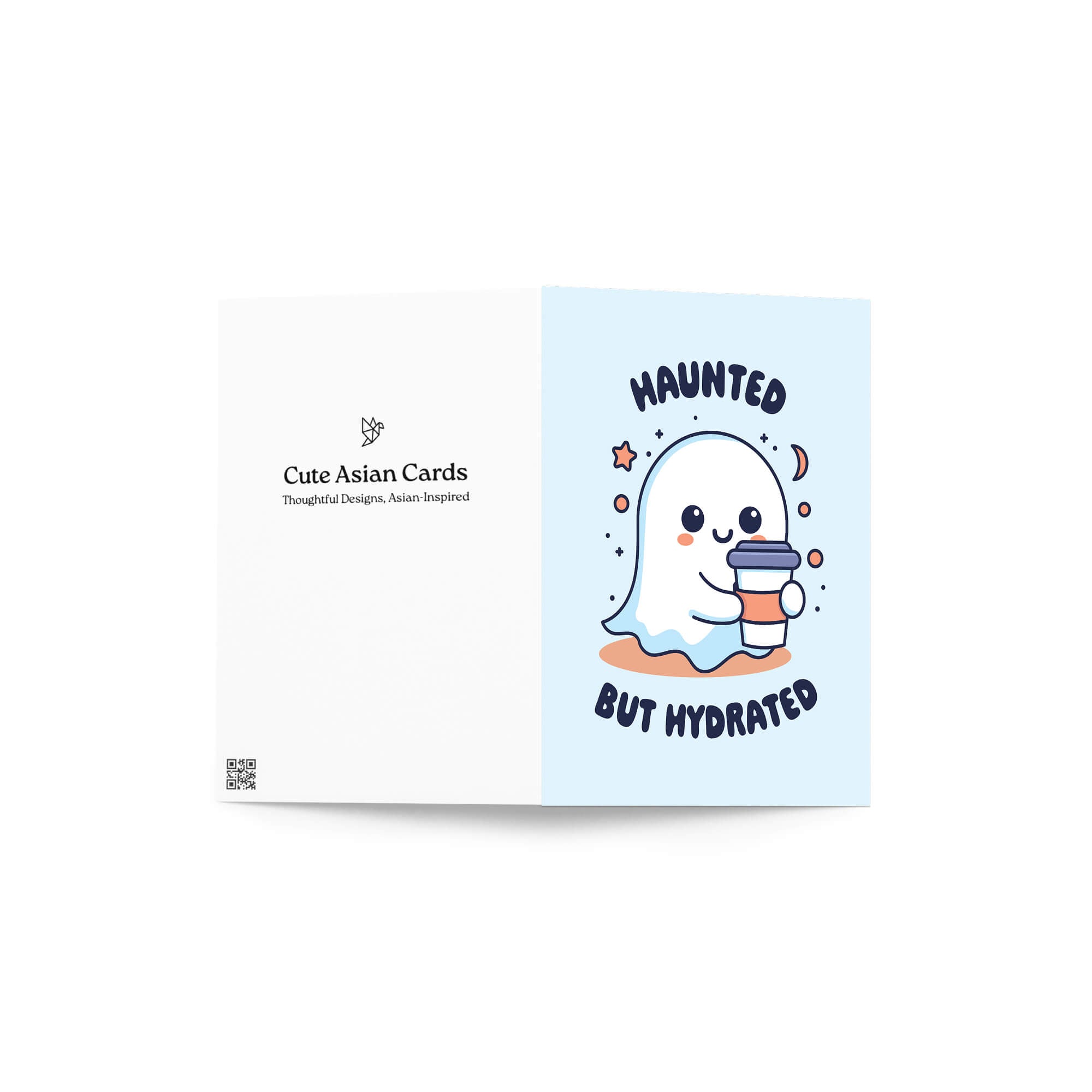 kawaii halloween Greeting card with a ghost holding a cup and 'Haunted But Hydrated' text on a light blue background.