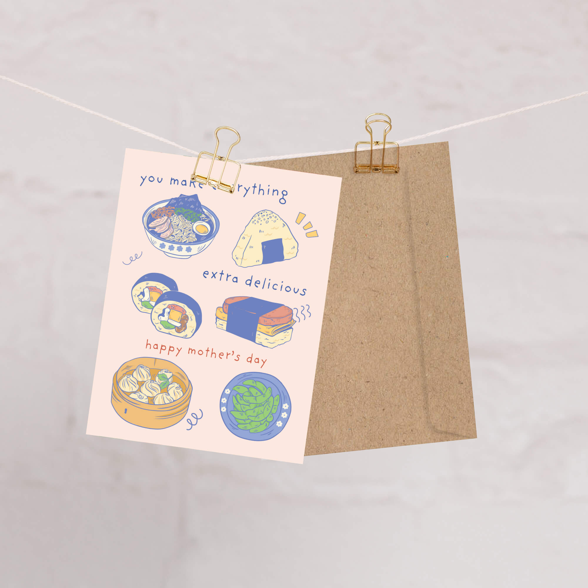 asian Greeting card with illustrations of asian food (ramen onirigi kimbap spam musubi edamame and dumplings) and a message: you make everything extra delicious for happy Mother's Day card on a pink background.