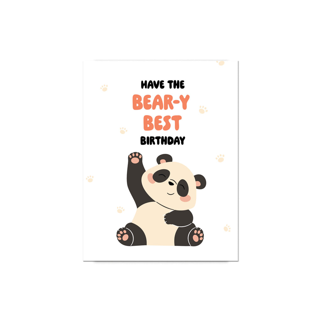 Birthday card with a panda and text 'Have the bear-y best birthday' on a white background
