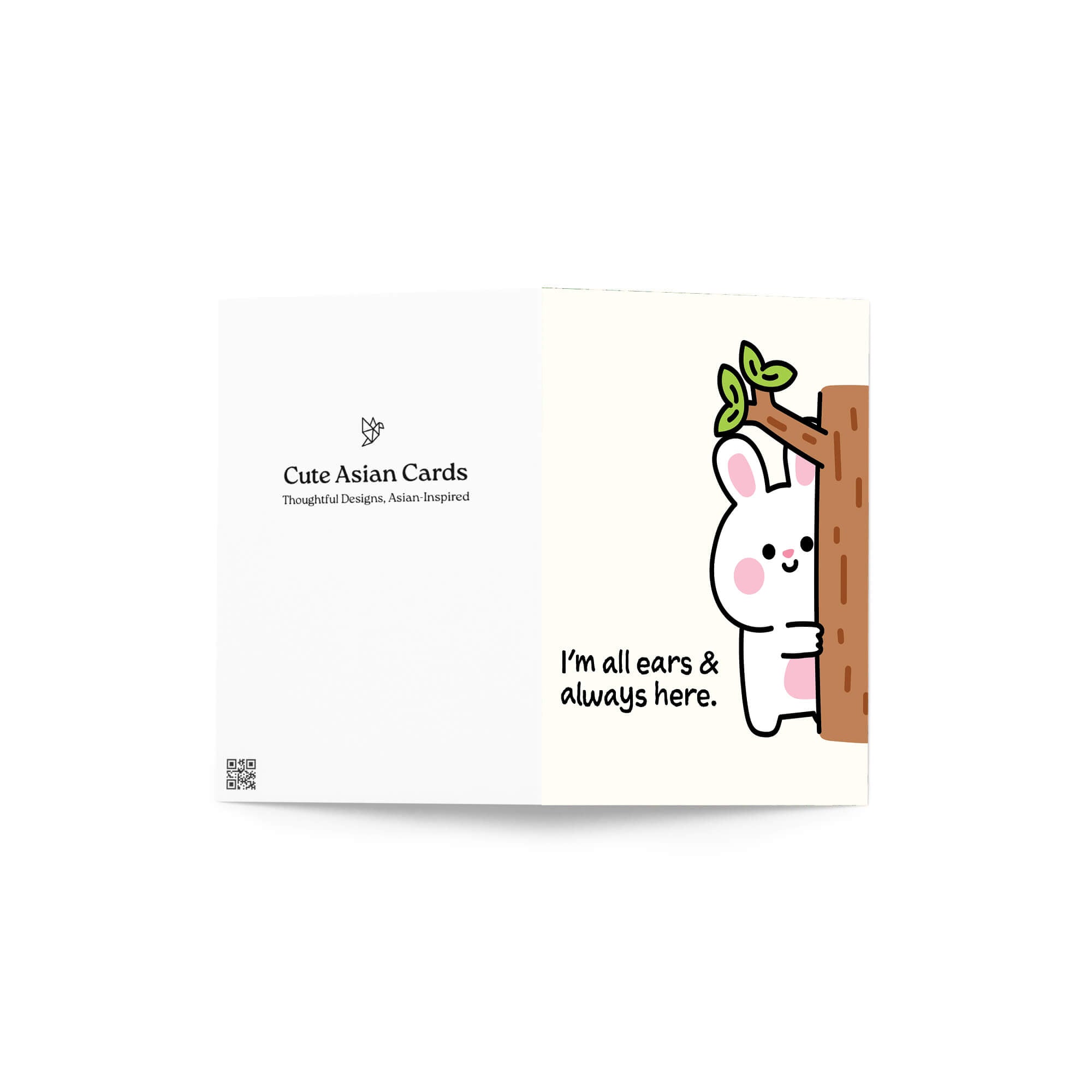 Card with a cartoon rabbit character and text 'I'm all ears & always here.' on a white background.