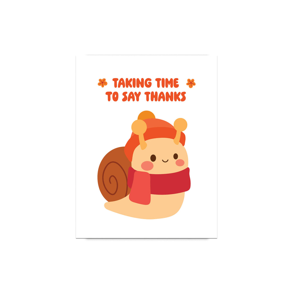 fall Card with a cartoon snail wearing a hat and scarf, and text 'Taking time to say thanks' on a white background.
