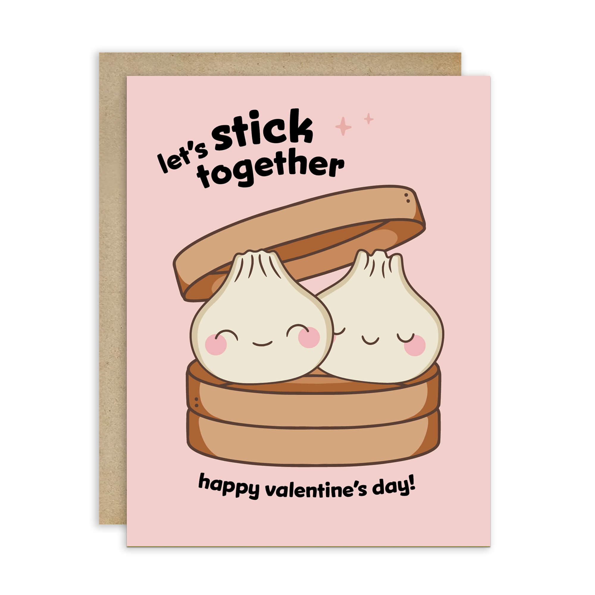 Two smiling soup dumplings in bamboo steamer; text “Let’s stick together — happy valentine’s day.”