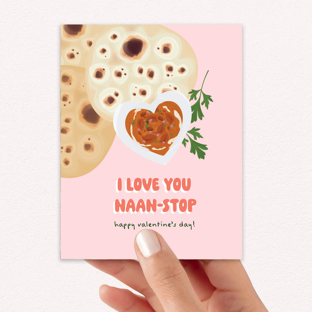 valentines day card with indian food and Naan bread with heart bowl of curry; text “I love you naan-stop — Happy Valentine’s Day.”