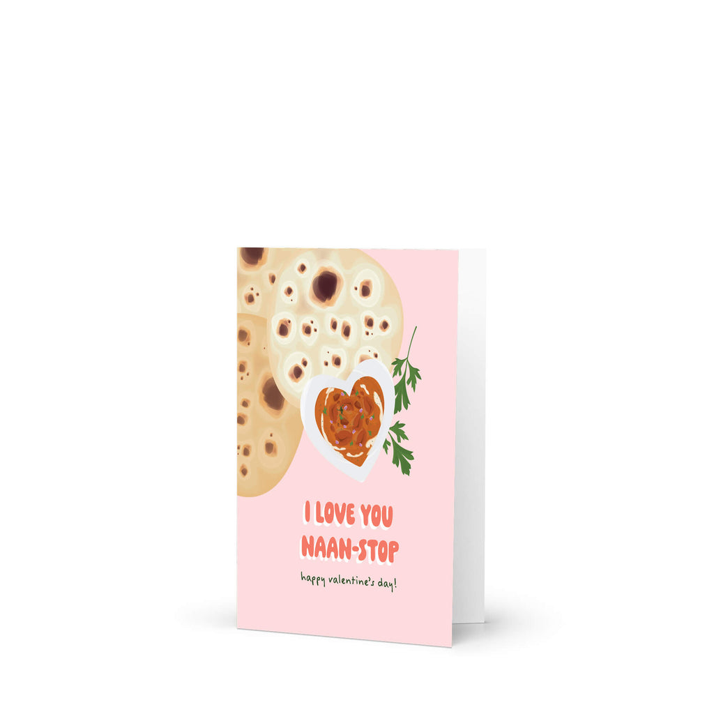 valentines day card with indian food and Naan bread with heart bowl of curry; text “I love you naan-stop — Happy Valentine’s Day.”