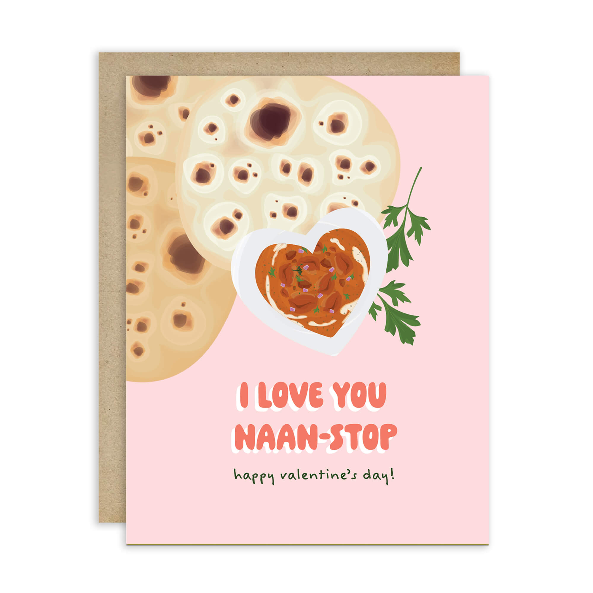 valentines day card with indian food and Naan bread with heart bowl of curry; text “I love you naan-stop — Happy Valentine’s Day.”