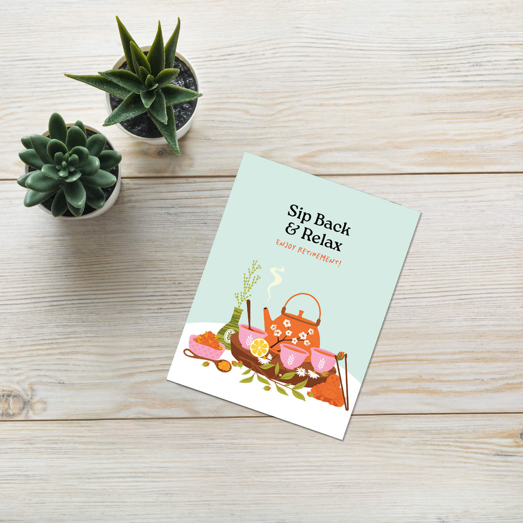 Greeting card with a teapot and tea cups illustration and 'Sip Back & Relax Enjoy Retirement!' text.