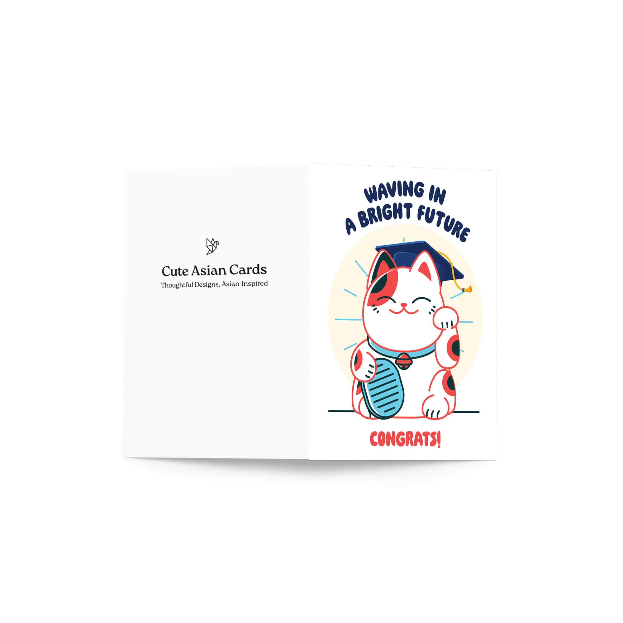 cute graduation card with a japanese lucky cat in a graduation cap and tassel, text 'Waving in a Bright Future' and 'Congrats!' on a white background.
