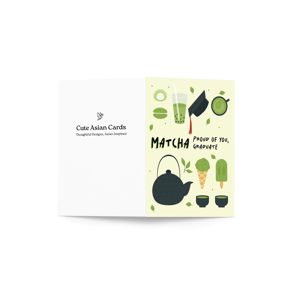 graduation card with japanese matcha green tea illustrations and text 'Matcha Proud of You, Graduate' on a light yellow background.