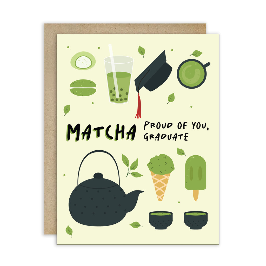 graduation card with japanese matcha green tea illustrations and text 'Matcha Proud of You, Graduate' on a light yellow background.