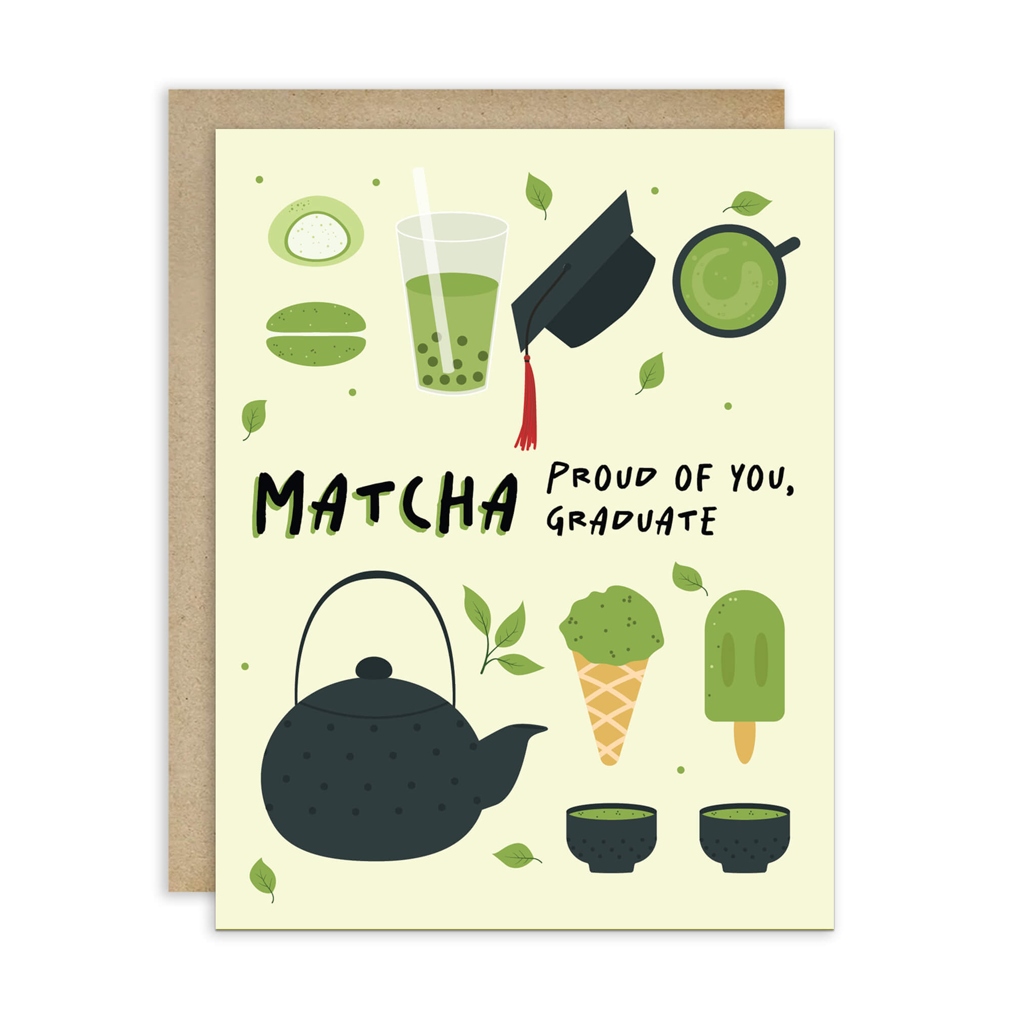 graduation card with japanese matcha green tea illustrations and text 'Matcha Proud of You, Graduate' on a light yellow background.