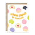 Graduation card with japanese mochi illustrations and text 'Mochi Proud of You Grad!' on a white background.