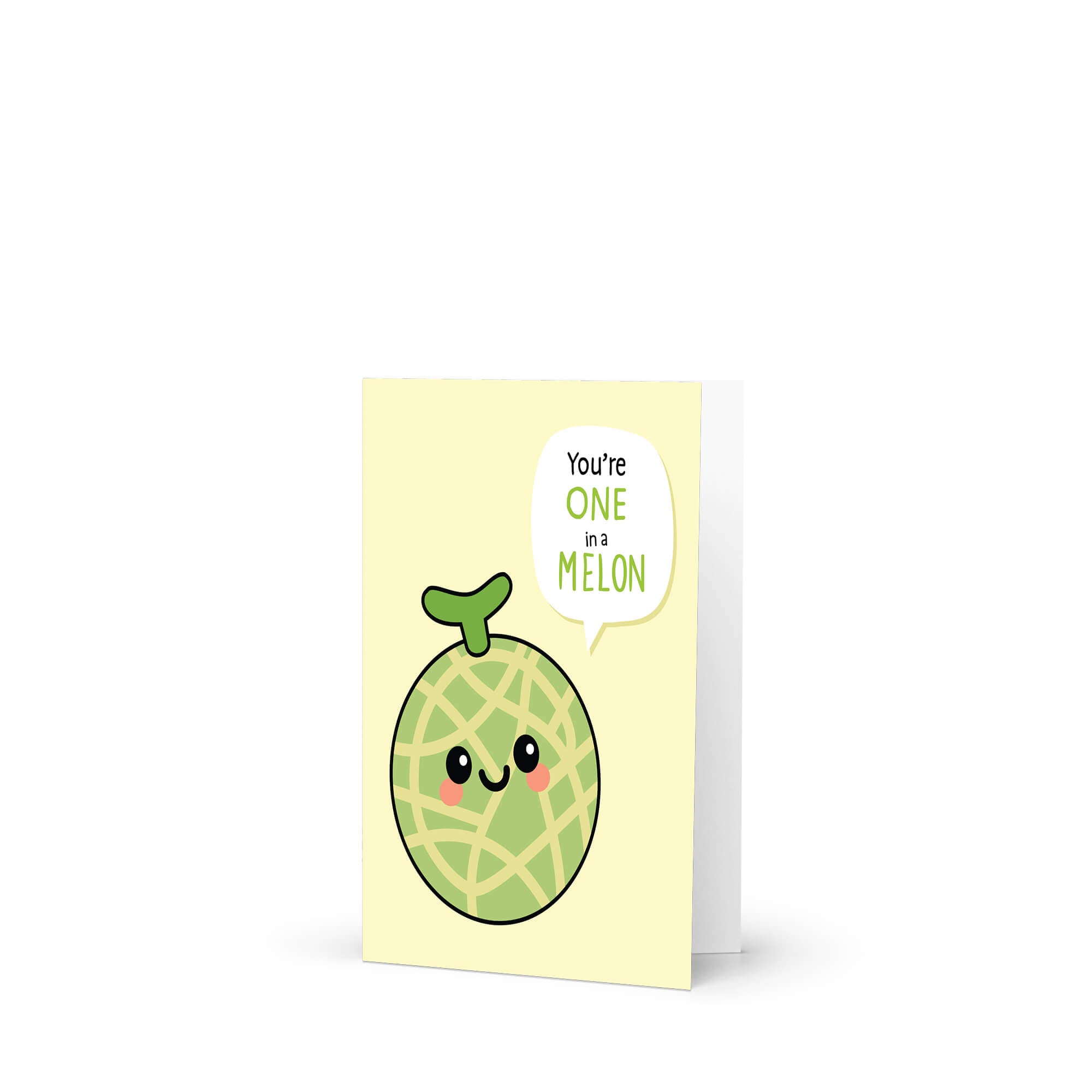 Card with a cartoon cantaloupe fruit and 'You're one in a melon' text on a light yellow background.