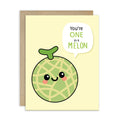 Greeting card with a cartoon melon character and text 'You're one in a melon' on a yellow background.