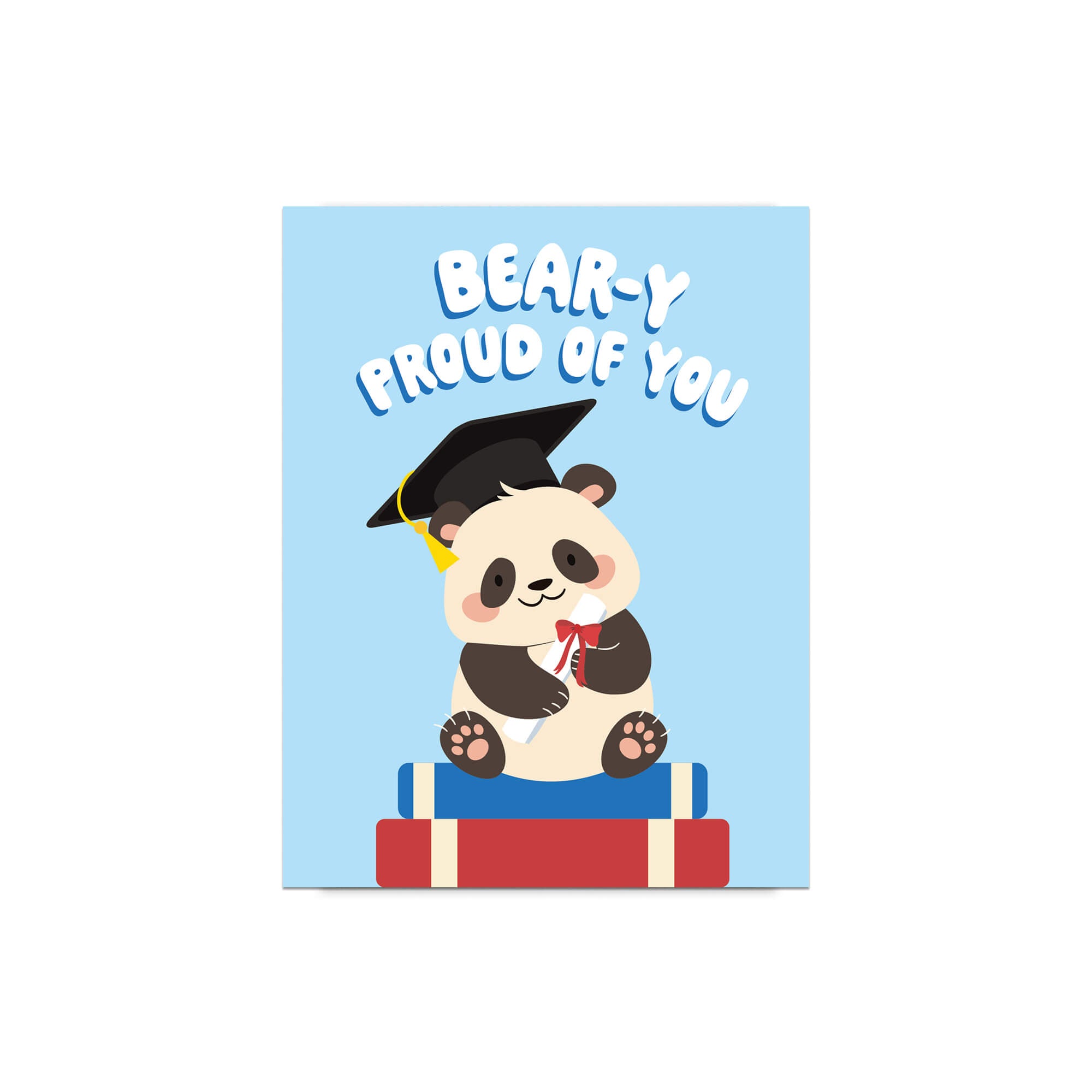 cute graduation card with a panda bear wearing a graduation cap and text 'Bear-y Proud of You' on a blue background.