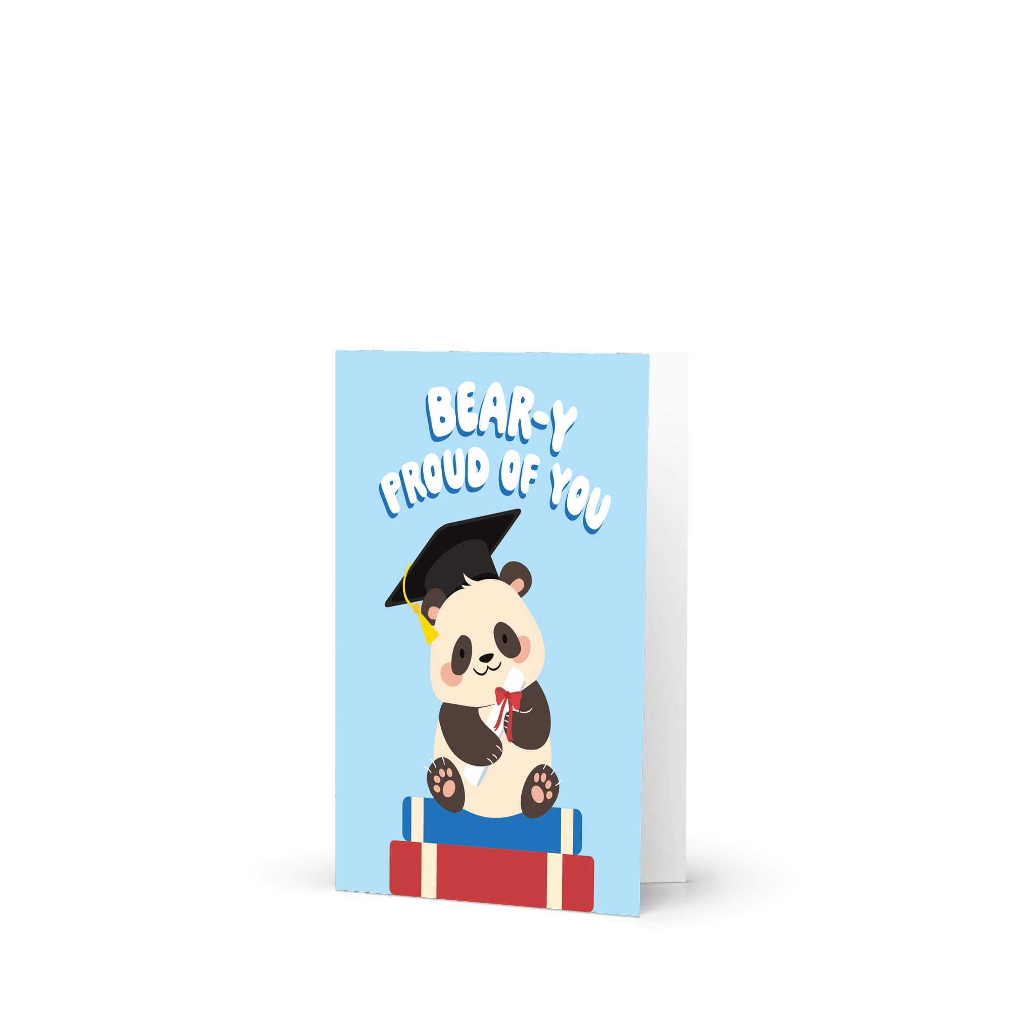 cute graduation card with a panda bear wearing a graduation cap and text 'Bear-y Proud of You' on a blue background.