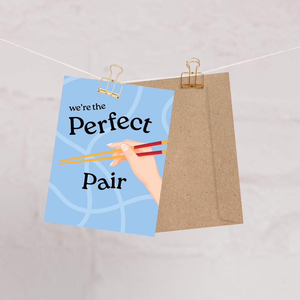 The Perfect Pair | Funny Chopsticks Asian Greeting Card for Couples