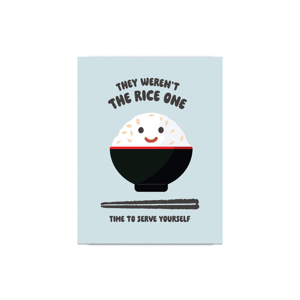 divorce greeting Card with a cartoon bowl of rice and text "they werent the rice one. time to serve yourself" on a light blue background
