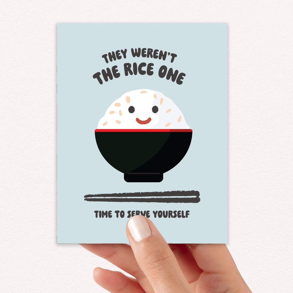 divorce greeting Card with a cartoon bowl of rice and text "they werent the rice one. time to serve yourself" on a light blue background