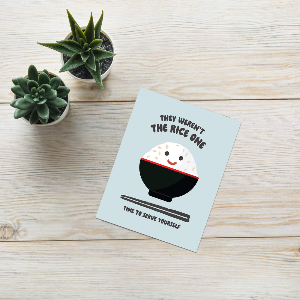 divorce greeting Card with a cartoon bowl of rice and text "they werent the rice one. time to serve yourself" on a light blue background